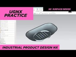 NX Tutorial for Absolute Beginners in 2025 I SOAP CASE DESIGN IN UGNX I CAD PRACTICE