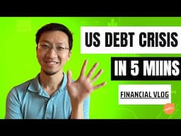 US debt ceiling crisis EXPLAINED (Financial VLOG)