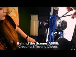 Behind the Sounds ASMR: How ASMR Videos Get Created & Tested (Sci-Fi & Massage Roleplay BTS)