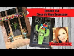 Episode 163: Cinco de Mayo Doorscape