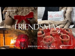 CHRISTMAS FESTIVITIES | FRIENDSMAS PLANNING AND DECORATING