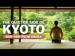 Kyoto's Quieter Side | Osaka Side-Trip | japan-guide.com