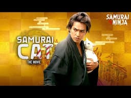 Samurai Cat THE MOVIE | Full Movie | SAMURAI VS NINJA | English Sub