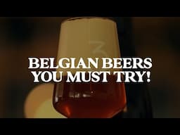 Belgian Beers You've Gotta Try in Brussels| Brussels Guide | Jetset Times