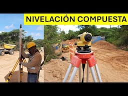 Nivelación Compuesta * Ejercicio de Topografía