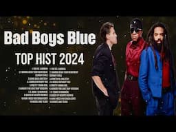 Bad Boys Blue Mix Top Hits Full Album ▶️ Full Album ▶️ Best 10 Hits Playlist