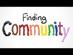 Finding Community