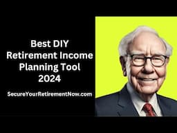 Best DIY Retirement Income Planning Tool 2024