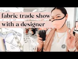 Fabric Trade Show With Fashion Designer: VLOG | How To Start A Fashion Line | KESTAN