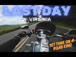 Last Day in Virginia - Riding a Harley and BMW