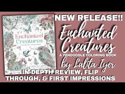 NEW RELEASE | ENCHANTED CREATURES By LALITA IYER | Flip Through, Review and First Impressions