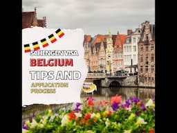 Comprehensive Guide: How to Apply for a Schengen Visa to Belgium