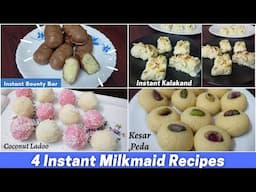 4 Instant Milkmaid Recipes | Condensed Milk Sweet Recipes | कंडेंस्ड मिल्क से 4 आसान रेसिपी बनाएं