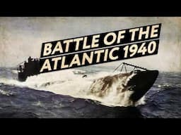 Battle of the Atlantic 1939-1940 (WW2 Documentary)