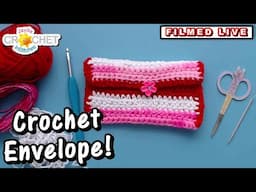 Crochet Gift Card Envelope - Jayda InStitches Live CAL - February 3, 2025