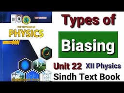 Types of Biasing (Lecture 4)