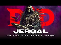 Jergal ⏩ D&D LORE | Forgotten Realms Notebook