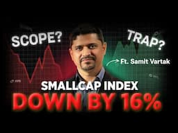 Should you invest in smallcap in 2025? | Small Cap Investment Themes for 2025 ft Samit Vartak