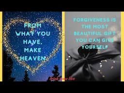 From what you have,make heaven//Positive quotes about life//Motivational video//