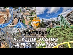 Ride ALL PowerPark Roller Coasters in 4K Front Row POVs!