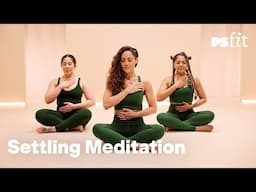 10-Minute Settling Meditation