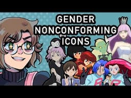 Top 10(ish) Gender Nonconforming Characters