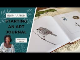 The What, Why and How of Starting an Art Journal