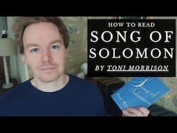 How to Read Song of Solomon by Toni Morrison