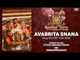 Avabrita Snana | Kodial Teru Day 06 | Live From Sri Srinivas Nigamagama Pathshala | 05-02-2025