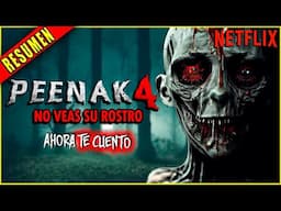 PEENAK 4 oculta su TERRIBLE ROSTRO detrás de una MÁSCARA - RESUMEN EN MINUTOS || Ahora te Cuento