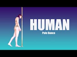 Pole Dance FREESTYLE to Human