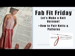 Fab Fit Friday - How to Pair Knits  with Patterns   + Let's make a Knit Version of this Skirt