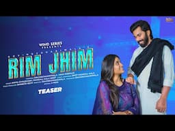 RIM JHIM (TEASER) GOVIND CHHANIWALA, SHIVA CHAUDHARY, DEEP MANGALI, ASHII | Haryanvi Song 2024