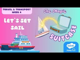 The Magic Suitcase: Let's Set Sail