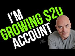 How to Grow a Small Forex Account Fast