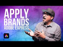 Unleash the Power of Adobe Express Apply Brands Feature in Under 5 Minutes!