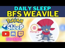 Daily Sleep: BFS Weavile