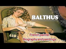 Balthus French painter Biography and paintings,