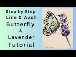 Line & Wash Butterfly and Lavender Watercolour Tutorial