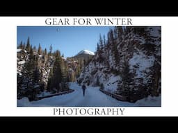 Gear I Use While Hiking & Photographing The Mountains In Winter