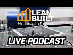 Missed IMTS 2024?| Lean Built Podcast | Pierson Workholding