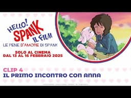 HELLO! SPANK. IL FILM. LE PENE D’AMORE DI SPANK [clip 4]: al cinema dal 13 al 16 febbraio 2025