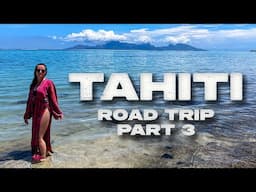 Tahiti Travel Guide ~ Epic Road Trip Pt 3 South Island