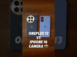 OnePlus 13 VS iPhone 16 Camera 📸 #shorts #oneplus13