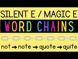 Silent E (CVCe) Word Chains + Word Ladders