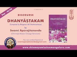 Dhanyashtakam Day 06/08 by Swami Aparajitananda, Chinmaya Mission Chicago-Yamunotri.