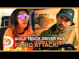 Parker's New Gold Truck Driver Sandy Has A PANIC ATTACK Mid-Shift! | Gold Rush