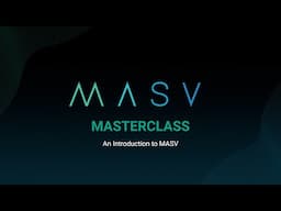 MASV Masterclass: An Introduction to MASV