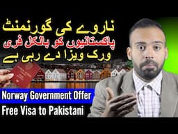 Norway Work Visa biggest offer For Pakistan | how to Apply Norway work permit visa online | job inEU