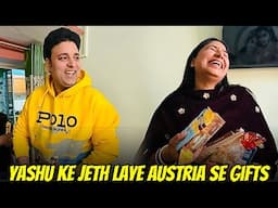 Yashu Ke Jeth Laye Austria Se Gifts | @YashalsVlogs